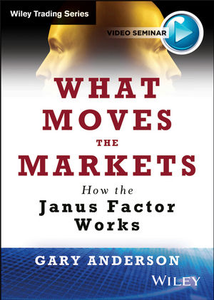 What Moves the Markets: How the Janus Factor Works cover image