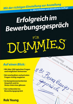 Erfolgreich im Bewerbungsgespräch für Dummies, 2. Auflage