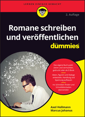 Romane schreiben und ver&ouml;ffentlichen f&uuml;r Dummies, 2. Auflage