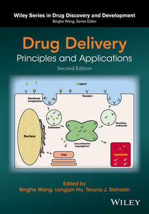 Drug Delivery 2nd Edition (2016) by Binghe Wang, Longqin Hu, Teruna J. Siahaan