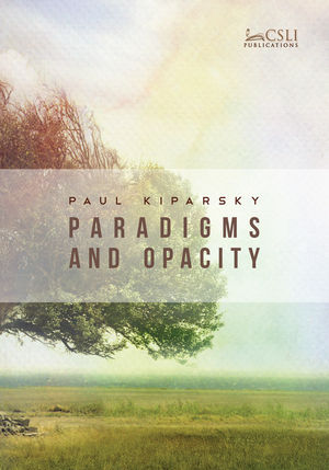 Paradigms and Opacity: Volume One