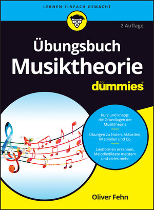 &Uuml;bungsbuch Musiktheorie f&uuml;r Dummies, 2. Auflage