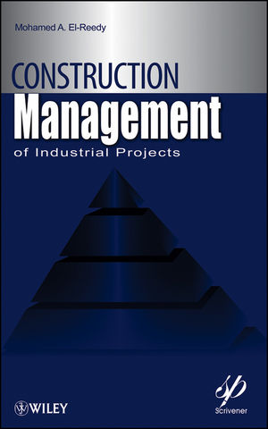 Construction Management for Industrial Projects: A Modular Guide for Project Managers