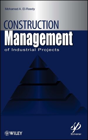 Construction Management for Industrial Projects: A Modular Guide for Project Managers