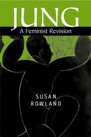 Jung: A Feminist Revision
