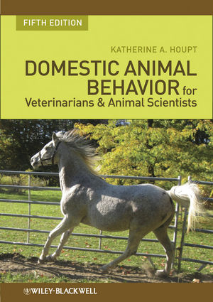 Domestic Animal Behavior for Veterinarians and Animal Scientists, 5th Edition