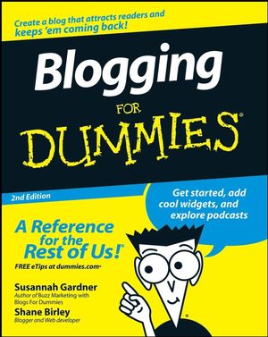 Blogging For Dummies, 2nd Edition