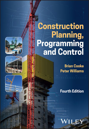Construction Planning, Programming and Control, 4th Edition