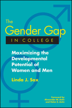 The Gender Gap in College: Maximizing the Developmental Potential of Women and Men (1119111269) cover image