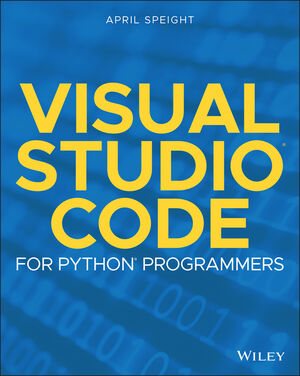 Visual Studio Code for Python Programmers | Wiley