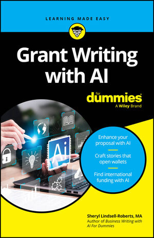 Grant Writing with AI For Dummies | Wiley