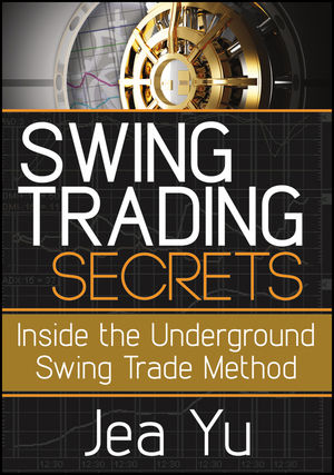 Swing Trading Secrets: Inside the Underground Swing Trade Method cover image