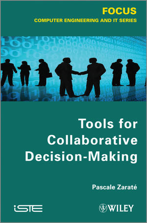 Tools For Collaborative Decision Making Wiley