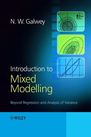 Introduction to Mixed Modelling: Beyond Regression and Analysis of Variance