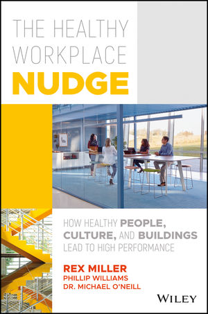 How Healthy People, Cultures and Buildings Lead to High Performance