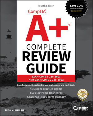 CompTIA A+ Complete Review Guide: Exam Core 1 220-1001 and Exam Core 2 220-1002 cover image