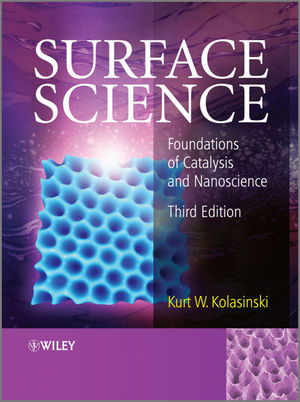Surface Science: Foundations of Catalysis and Nanoscience, 3rd Edition