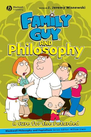 Family Guy and Philosophy