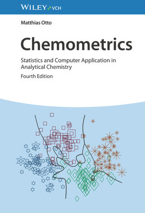 Chemometrics: Statistics and Computer Application in Analytical Chemistry, 4th Edition