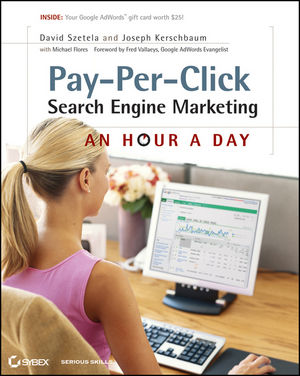 Pay-Per-Click Search Engine Marketing: An Hour a Day