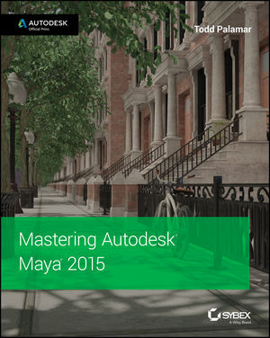 Mastering Autodesk Maya 2015: Autodesk Official Press