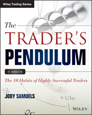 The Trader's Pendulum: The 10 Habits of Highly Successful Traders cover image