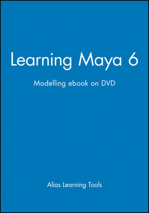 Learning Maya 6: Modelling ebook on DVD