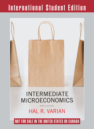 Intermediate Microeconomics: A Modern Approach, 9th International Student Edition