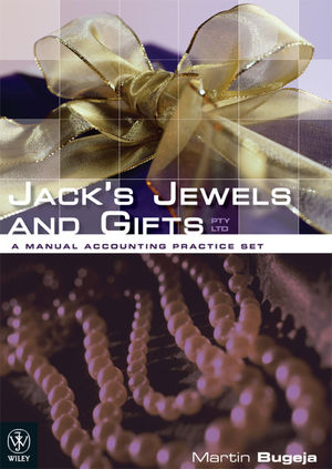 Jack's Jewels and Gifts PTY LTD: A Manual Accounting Practice Set