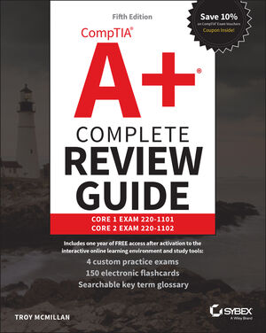 CompTIA A+ Complete Review Guide: Core 1 Exam 220-1101 and Core 2 Exam 220-1102, 5th Edition cover image