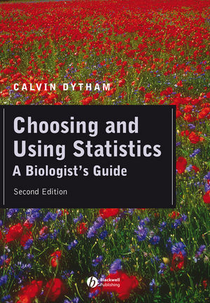 Choosing and Using Statistics: A Biologist's Guide, 2nd Edition