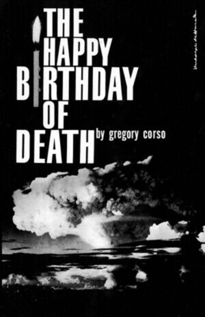 アート・デザイン・音楽 Long Live Man Gregory Corso GREGORY CORSO Long Live Man pb New Directions 1962 1st BEAT
