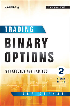 Trading Binary Options: Strategies and Tactics, 2nd Edition cover image