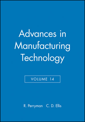 Advances in Manufacturing Technology, Volume 14