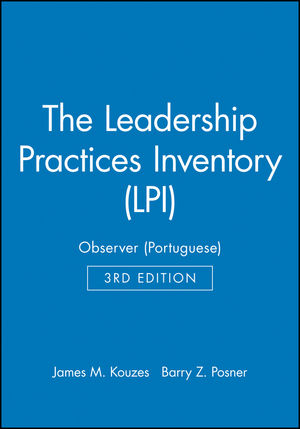 The Leadership Practices Inventory (LPI): Observer (Portuguese), 3rd Edition