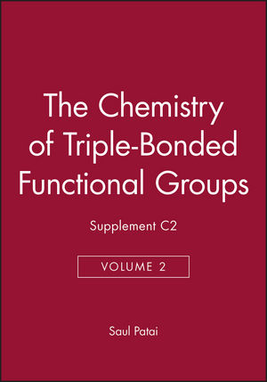 The Chemistry of Triple-Bonded Functional Groups, Supplement C2, Volume 2