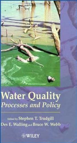 Water Quality: Processes and Policy