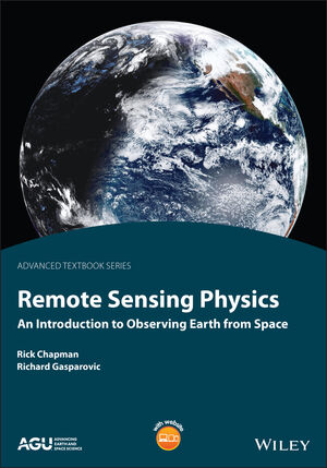 Remote Sensing Physics: An Introduction to Observing Earth from Space