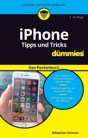 iPhone Tipps und Tricks für Dummies das Pocketbuch, 3. Auflage