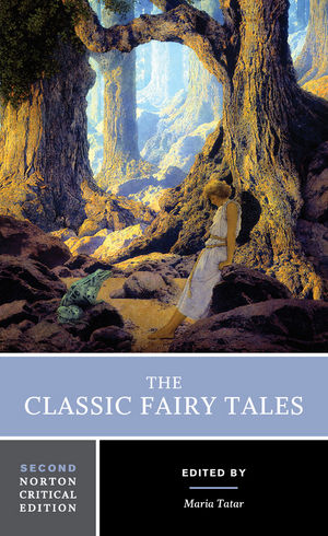 The Classic Fairy Tales, 2nd Edition