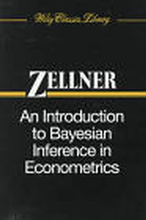 An Introduction to Bayesian Inference in Econometrics | Wiley