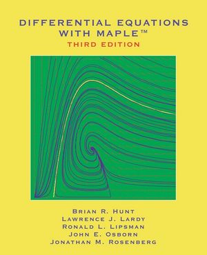 Differential Equations with Maple, 3rd Edition