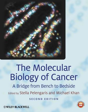 The Molecular Biology of Cancer: A Bridge from Bench to Bedside, 2nd Edition