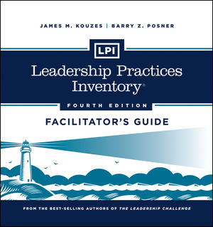 LPI: Leadership Practices Inventory Facilitator's Guide Set, 4th Edition