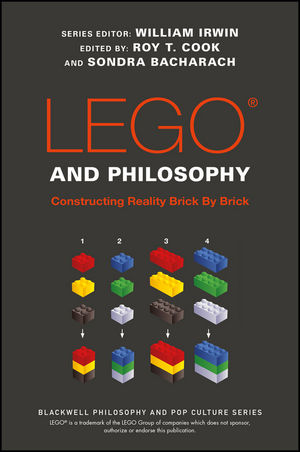LEGO and Philosophy: Constructing Reality Brick By Brick