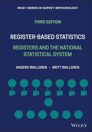 Register-based Statistics: Registers and the National Statistical System, 3rd Edition