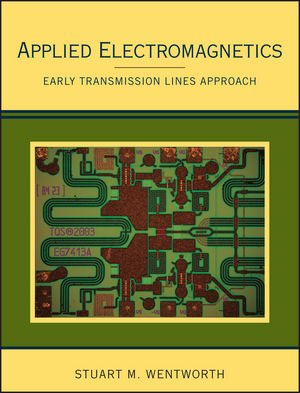 Applied Electromagnetics: Early Transmission Lines Approach, 1st Edition