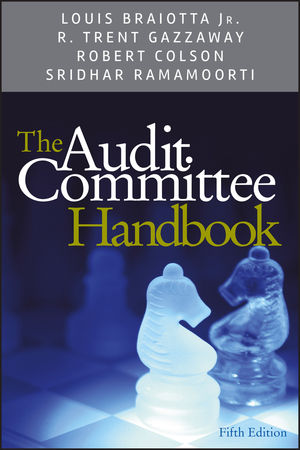 The Audit Committee Handbook, 5th Edition