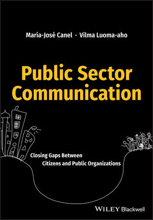 Public Sector Communication: Closing Gaps Between Citizens and Public Organizations