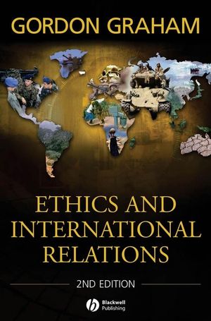 Ethics and International Relations, 2nd Edition